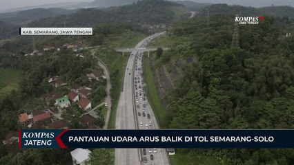 Pantauan Udara Arus Balik di Tol Semarang-Solo