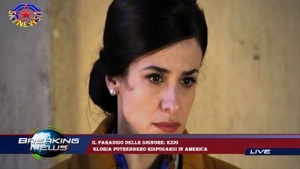 Il Paradiso delle signore: Ezio  Gloria potrebbero risposarsi in America