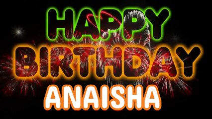 ANAISHA Happy Birthday Song – Happy Birthday ANAISHA - Happy Birthday Song - ANAISHA birthday song
