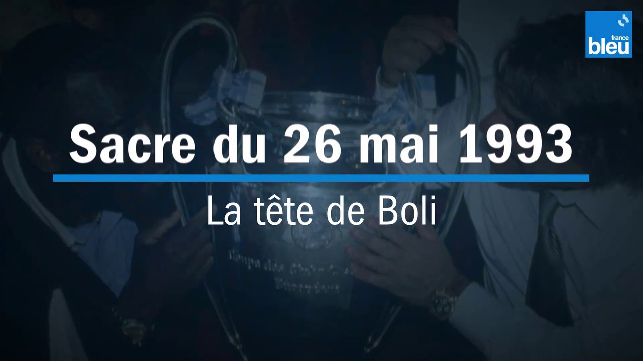 Sacre de l'OM, le 26 mai 1993 : la tête de Boli