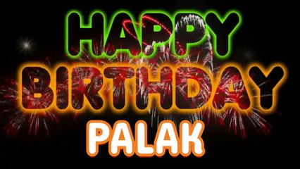 PALAK Happy Birthday Song – Happy Birthday PALAK - Happy Birthday Song - PALAK birthday song