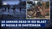 Headlines: 10 security personnel, driver killed in IED blast by Naxals in Dantewada