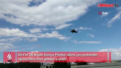 Siirt’te Dünya Pilotlar Günü'nde öğrencilere özel gösteri