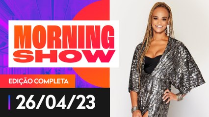 LUCIANA MELLO É A CONVIDADA DO MORNING SHOW - 26/04/2023