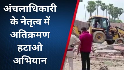 जहानाबाद: अंचलाधिकारी के नेतृत्व में अतिक्रमण हटाओ अभियान