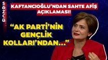 CHP Adına Sahte Afiş Basılmıştı! Kaftancıoğlu “İlk Defa Anlatacağım” Diyerek Sözcü TV’de Açıkladı