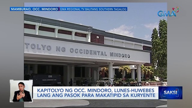 Kapitolyo ng Occ. Mindoro, Lunes-Huwebes lang ang pasok para makatipid sa kuryente | Saksi