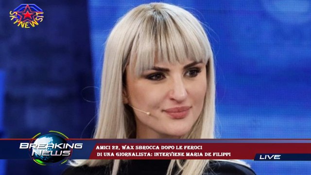 Amici 22, Wax sbrocca dopo le feroci di una giornalista: interviene Maria De Filippi