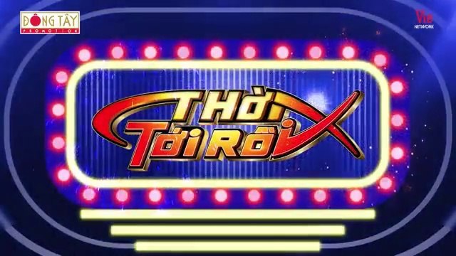 Tập 17 - Thời Tới Rồi_Trường Giang, Lê Giang, Lương Bích Hữu, Hạnh Thảo, Will, Hải Yến, Tuyền Tăng, Duy Khương, Quốc Khánh