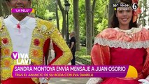 Sandra Montoya le envía mensaje a Juan Osorio tras anunciar su boda