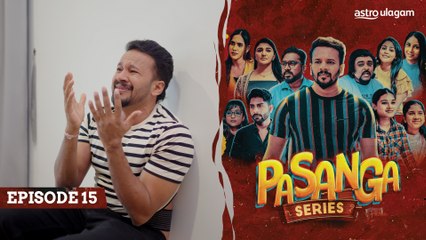 Pasanga Episode 15 [Preview]