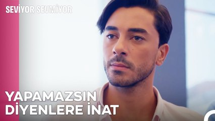 Zoru Hemen Yaparız, İmkansız Biraz Zaman Alır - Seviyor Sevmiyor