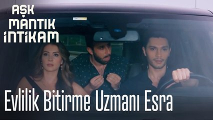 Evlilik bitirme uzmanı Esra - Aşk Mantık İntikam