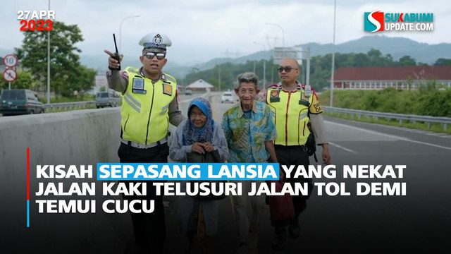 Kisah Sepasang Lansia yang Nekat Jalan Kaki Telusuri Jalan Tol Demi Temui Cucu