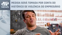PF pretende trazer Thiago Brennand ao Brasil algemado pelas mãos e pés