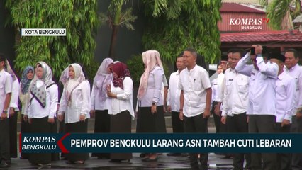 Download Video: Pemprov Bengkulu Larang ASN Tambah Cuti Lebaran