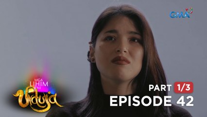 Mga Lihim ni Urduja: Gemma’s premonition about Crystal (Full Episode 42 - Part 1/3)