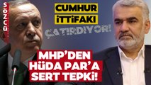Cumhur İttifakı Çatırdıyor! MHP'li Üst Düzey İsimden HÜDA PAR'a Çok Sert Sözler
