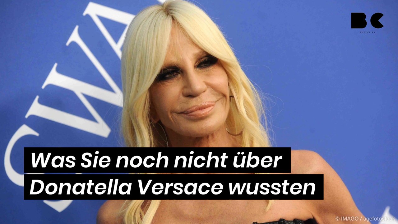 Was sie noch nicht über donatella versace wussten
