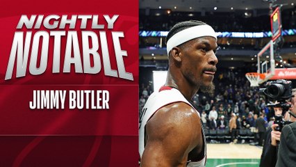Nightly Notable: Jimmy Butler | April 26