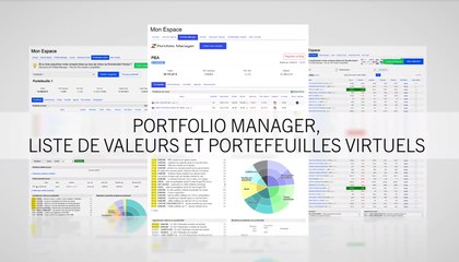 Listes de valeurs, portefeuille virtuel et portfolio manager