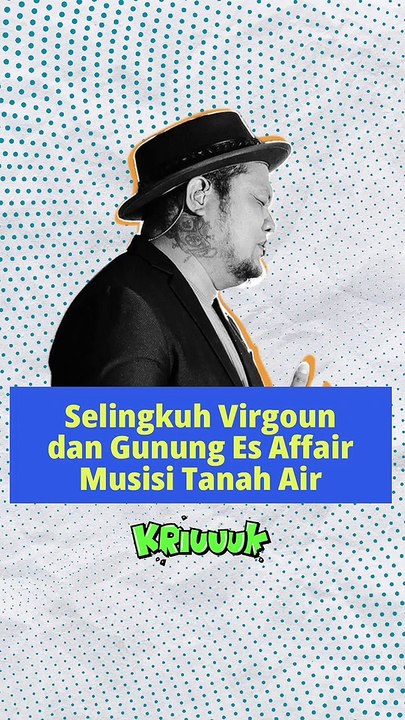 Selingkuh Virgoun dan Gunung Es Affair Musisi Tanah Air