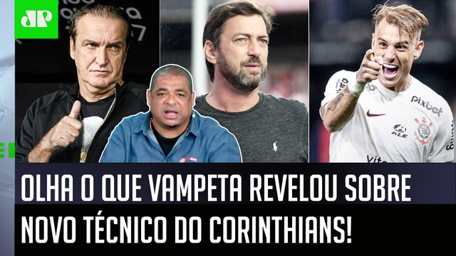 É INFORMAÇÃO! SABE quem FOI OFERECIDO ao Corinthians para SUBSTITUIR o Cuca? Vampeta FAZ REVELAÇÃO
