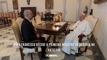 Papa Francisco recebe o primeiro-ministro da Ucrânia no Vaticano