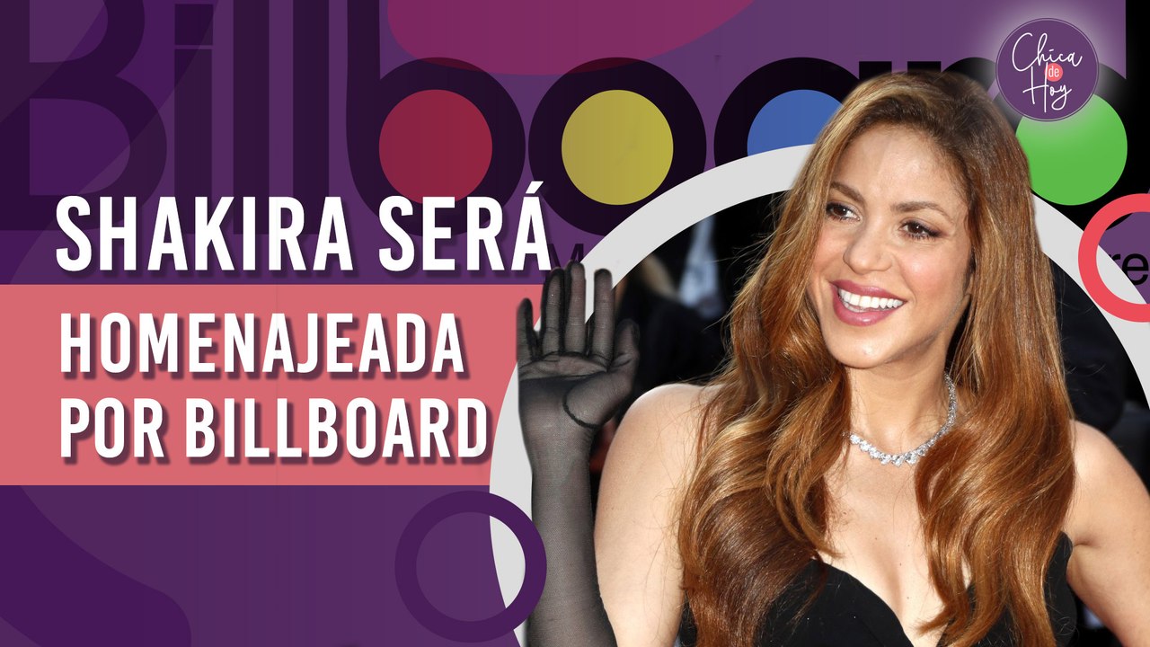 Shakira será galardonada como "Mujer del año" por Billboard