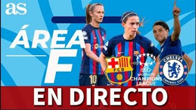 EN DIRECTO: BARCELONA - CHELSEA de CHAMPIONS FEMENINA: Partido comentado