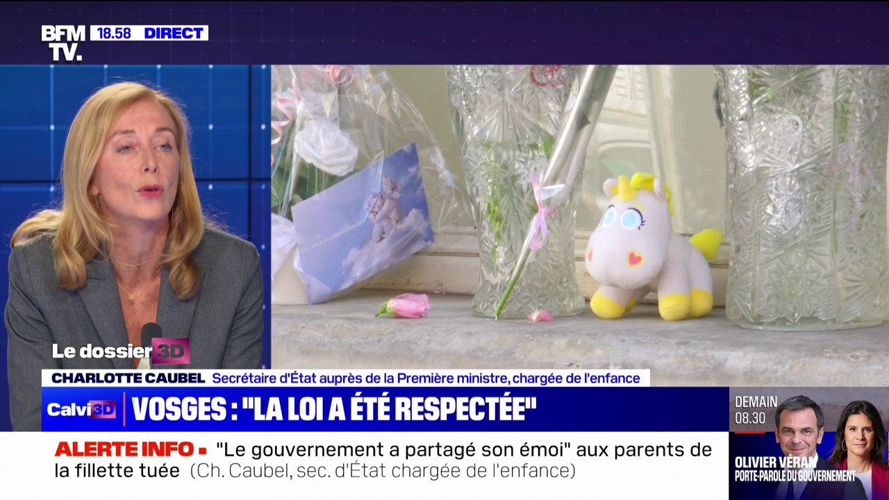 Meurtre dans les Vosges: "La loi a été respectée" estime Charlotte Caubel, secrétaire d'État auprès de la Première ministre, chargée de l'enfance