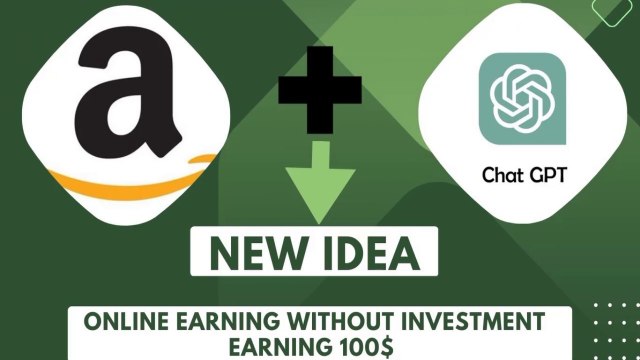 Amazon and Chatgpt New idia | Earning 100$ | EASIEST WAY OF MAKING MONEY ONLINE | Pak Social tips