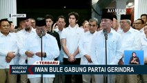 Momen Prabowo Umumkan Iwan Bule Gabung Gerindra, Buka Catatan Hingga 'Sindiran' Pindah Partai