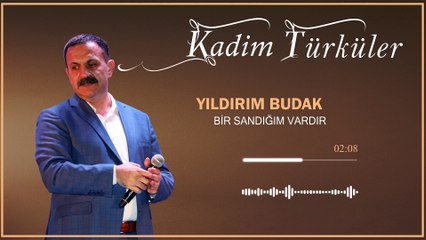 Yıldırım Budak - Bir Sandığım Vardır (Official Audio)