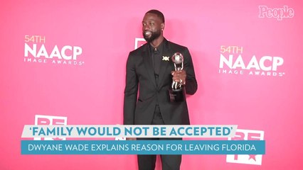 Dwyane Wade Says Family Is His Motivation for Having Left Florida: 'Would Not Be Accepted' (Exclusive)