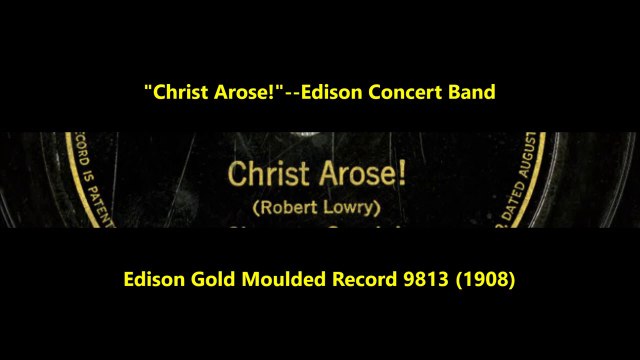 Christ Arose - Edison Concert Band (1908)
