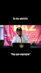 Gustavo Petro "hay que expropiar"