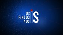 OS PINGOS NOS IS - 27/04/2023