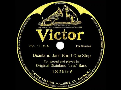 1917 Original Dixieland Jazz Band - Dixieland Jass Band One-Step