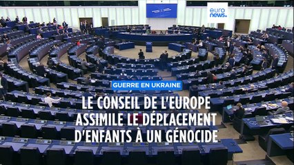 Le Conseil de l'Europe qualifie la déportation d'enfants de "génocide"
