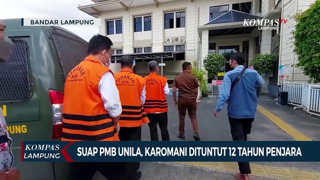 Karomani Dituntut 12 Tahun Penjara Atas Kasus Suap Penerimaan Mahasiswa Baru Universitas Lampung!