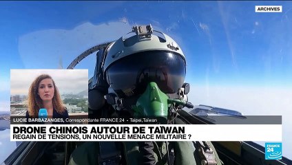 Taïwan détecte un drone de combat chinois autour de l'île