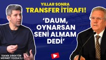 Yıllar sonra gelen transfer itirafı! 
