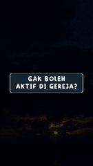 GAK BOLEH AKTIF DI GEREJA? #rohaniKristen #Kristen #renungan #renunganharian #fyp