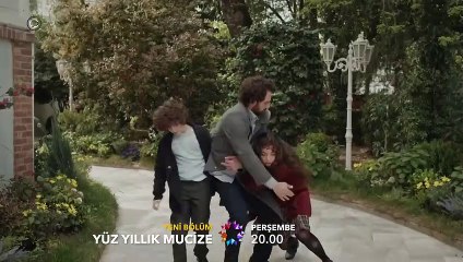 Yüz Yıllık Mucize 7. Bölüm Fragman