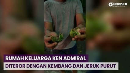 Rumah Keluarga Ken Admiral Diteror dengan Kembang dan Jeruk Purut