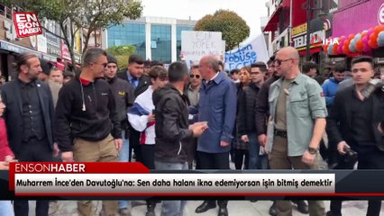 Muharrem İnce'den Ahmet Davutoğlu'na: Sen daha halanı ikna edemiyorsun