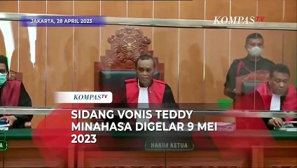 Download Video: Sidang Vonis Teddy Minahasa Digelar 9 Mei 2023