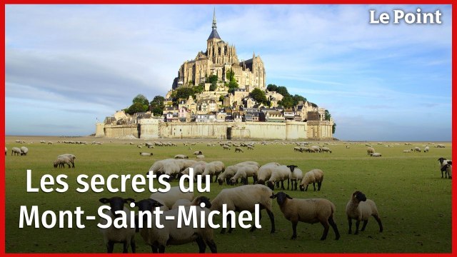 Découvrez les secrets du Mont-Saint-Michel