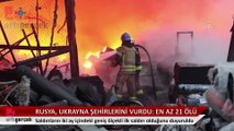 Rusya, Ukrayna şehirlerini vurdu: En az 21 ölü